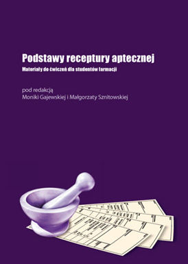 Podstawy Receptury Aptecznej (wydanie 4)
